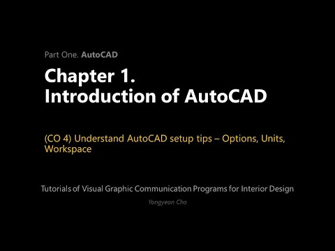 Miniatura para el elemento incrustado “01 - Introducción de AutoCAD - CO 4 - Consejos de configuración de AutoCAD - Opciones, Unidos, Espacio de trabajo”