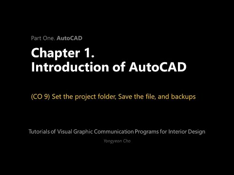 Miniatura para el elemento incrustado “01 - Introducción de AutoCAD - CO 9 - Establecer la carpeta del proyecto, Guardar el archivo, y copias de seguridad”