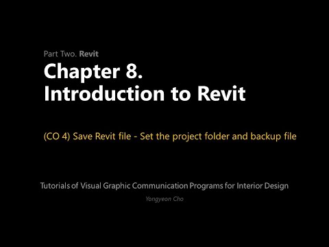 Thumbnail for the embedded element "08 - Introduction to Revit - CO 4 - Save Revit file - Set the project folder and backup file"