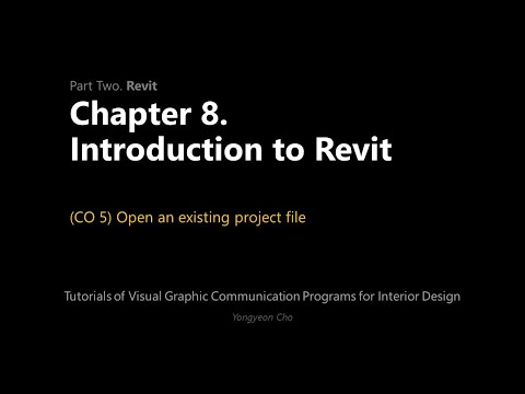 Thumbnail for the embedded element "08 - Introduction to Revit - CO 5 - Open an existing project file"