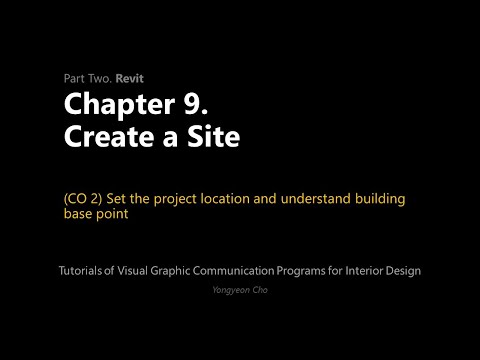 Thumbnail for the embedded element "09 - Create a Site - CO 2 - Set the project location and understand building base point"