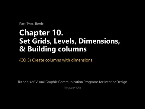 Miniatura para el elemento incrustado “10 - Establecer cuadrículas, niveles, dimensiones y columnas - CO 5 - Crear columnas con dimensiones”