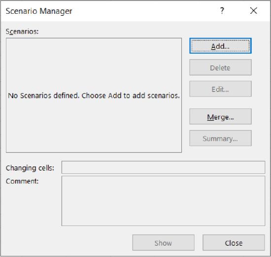 Scenario Manager pane displays Scenarios options: window reds: No Scenarios defined. Choose Add to add scenarios. Add button selected at right. Changing cells and Comment windows blank.