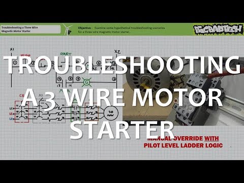 Thumbnail for the embedded element "Troubleshooting a Three Wire Magnetic Motor Starter"