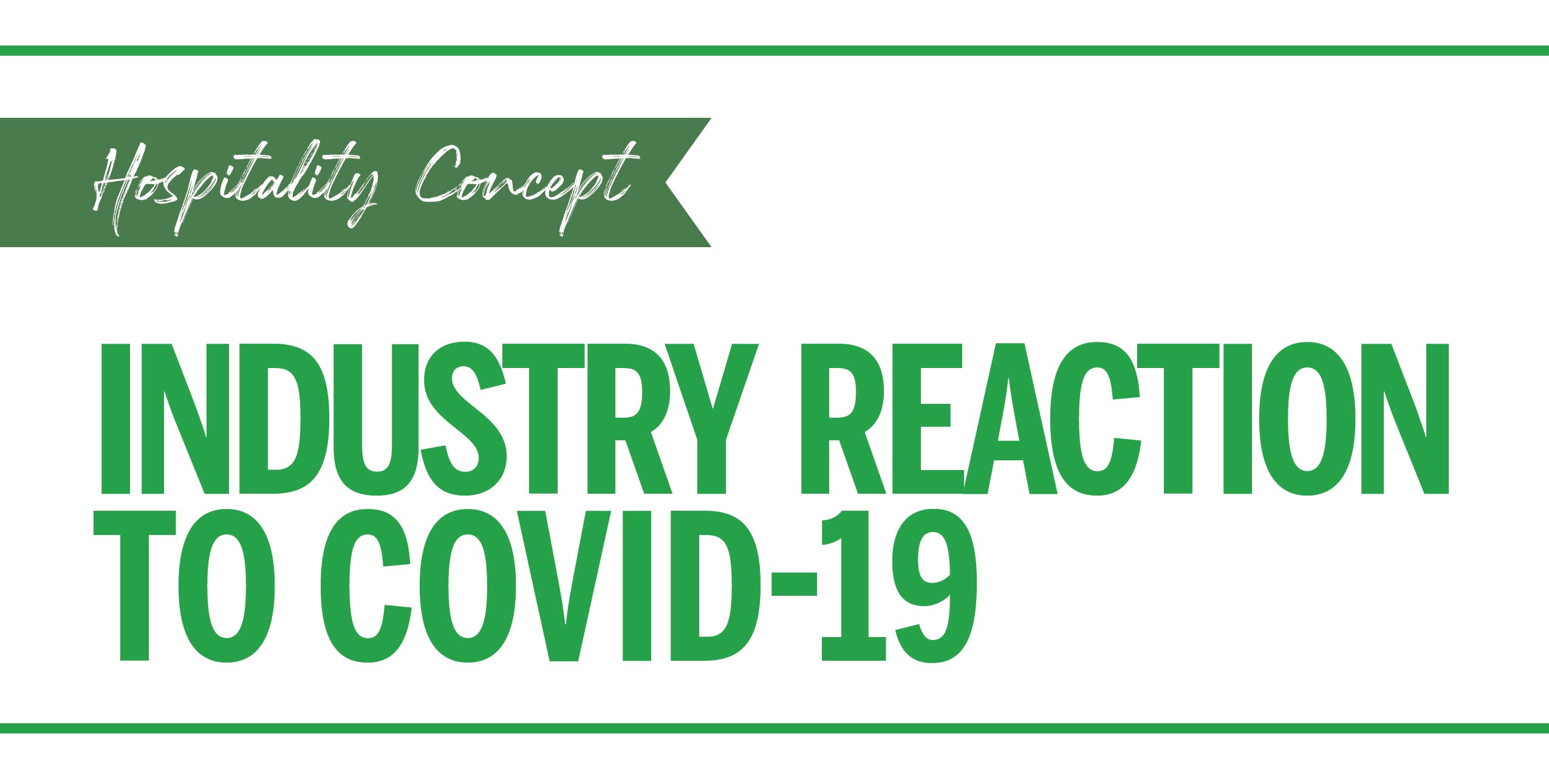 Industry Reaction to COVID-19